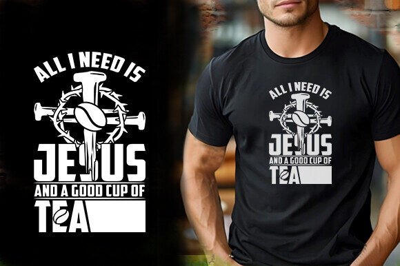All I Need is Jesus and Tea: T-Shirt Graphics Review