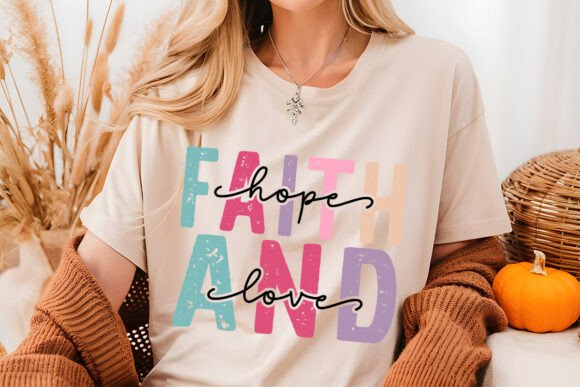 Faith Hope and Love PNG: Christian Graphics & T-Shirt Designs