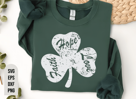 Faith Hope Love SVG: Christian St Patrick Graphics