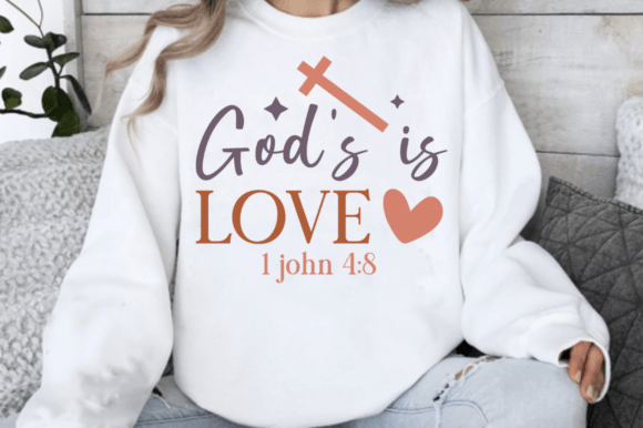 God is Love 1 John 4 8 SVG Graphics for T-Shirt Designs