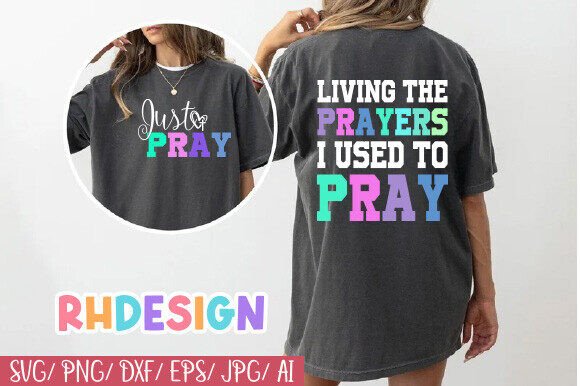 Living the Prayers PNG: Graphics for T-Shirt Designs